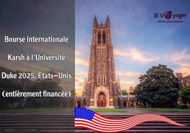 Bourse internationale Karsh à l Université Duke 2025 États Unis