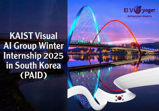KAIST Visual AI Group Winter Internship 2025 in South Korea (PAID) - University: Korea Advanced Institute of Science and Technology