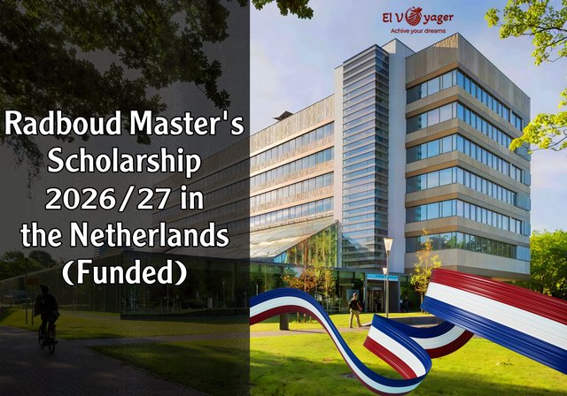 Radboud Master's Scholarship 2026/27 in the Netherlands (Funded) - Distinguished Scholarship for International Students