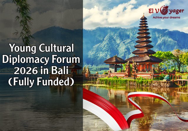 Young Cultural Diplomacy Forum 2026 in Bali (Fully Funded) - Indonesia is calling you!