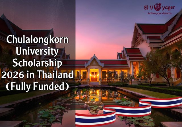 Chulalongkorn University Scholarship 2026 in Thailand (Fully Funded) - Degree level: Master's and PhD