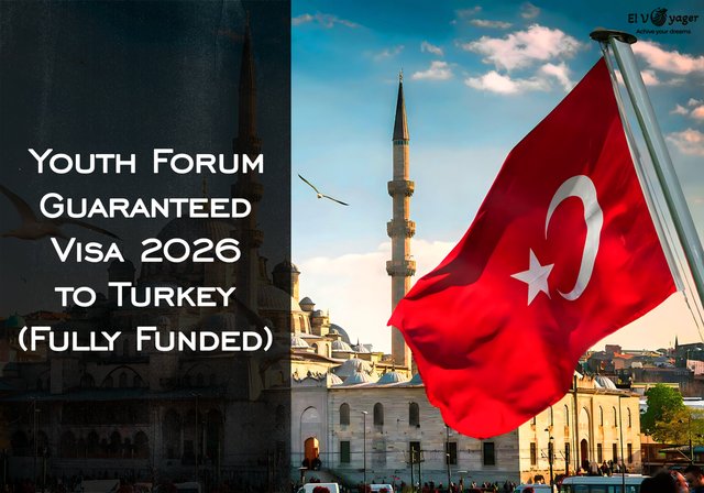 Youth Forum 2026 Guaranteed Visa to Turkey (Fully Funded) - Duration: 4 days