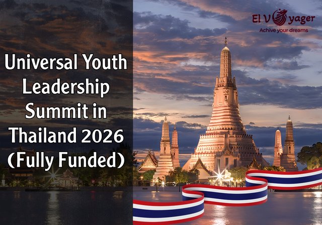 Universal Youth Leadership Summit in Thailand 2026 (Fully Funded) - Summit dates: April 2-5, 2026