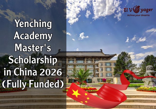 Yenching Academy Master's Scholarship in China 2026 (Fully Funded) - Peking University is calling you!