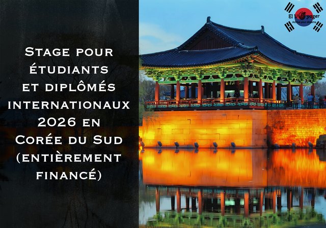 Stage pour étudiants et diplômés internationaux 2026 en Corée du Sud (entièrement financé) - 1600$ US par mois pendant 6 mois