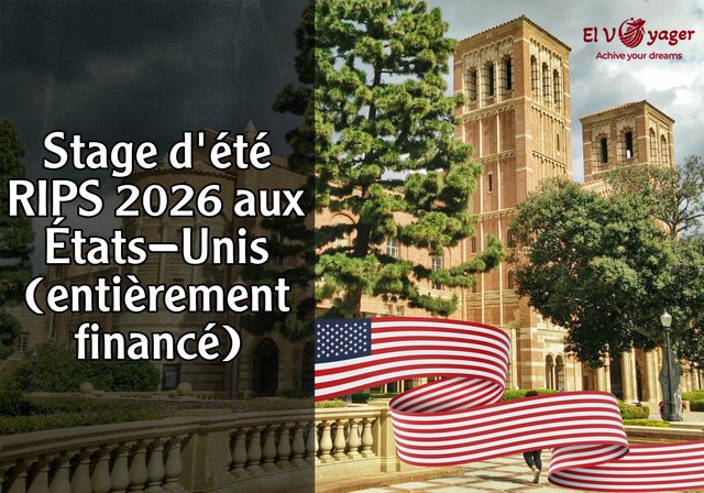 Programme de formation d'été RIPS 2026 aux États-Unis (entièrement financé) - Lieu de formation : campus de l'UCLA