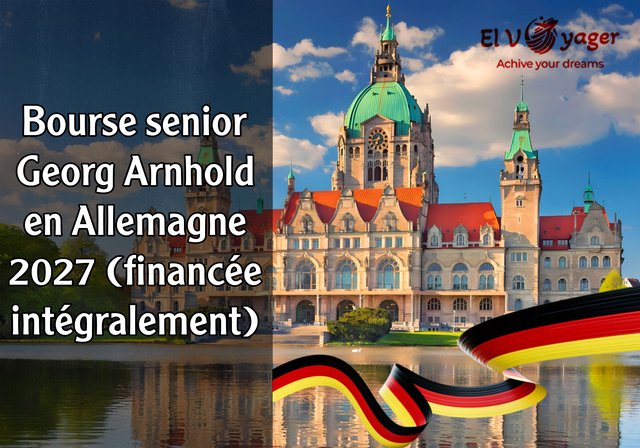 Bourse senior Georg Arnhold 2027 en Allemagne (financée intégralement) - Salaire mensuel de 3,300 euros