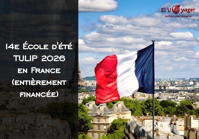 14e École d'été TULIP 2026 en France (entièrement financée) - Dates : Du 27 juin au 3 juillet 2026