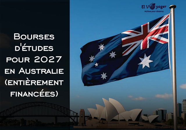 Bourses d'études pour 2027 en Australie (entièrement financées) - Niveau d'études :  Licence , Master , Doctorat