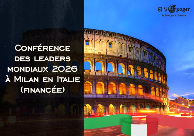 Conférence des leaders mondiaux 2026 à Milan en Italie (financée) - Dates : 18-21 mai 2026