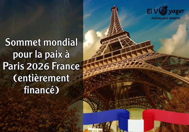 Sommet mondial pour la paix à Paris 2026 France (entièrement financé) - L'IELTS ou le TOEFL ne sont pas requis pour ce sommet.