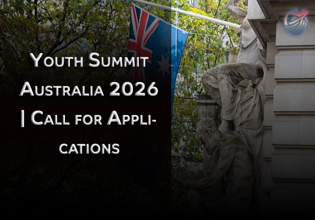 Youth Summit Australia 2026 | Call for Applications - Deadline: 30th March 2026