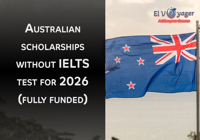 Australian scholarships without IELTS test for 2026 (fully funded) - Degree levels: Bachelor's, Master's, Doctorate