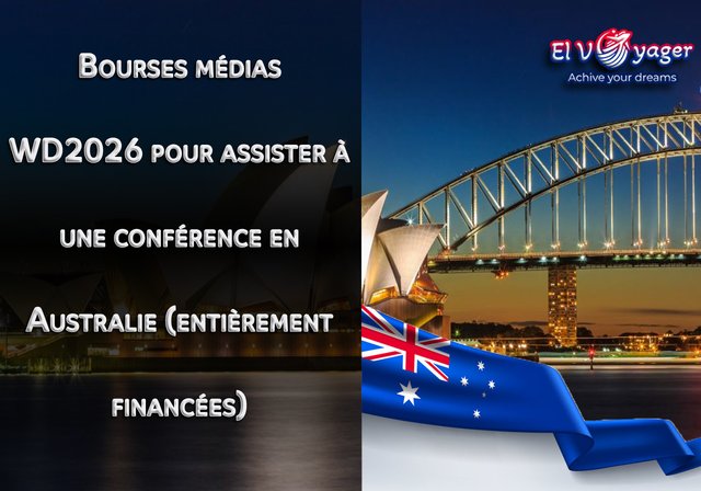 Bourses médias WD2026 pour assister à une conférence en Australie (entièrement financées) - Lieu : Melbourne Durée : 4 jours