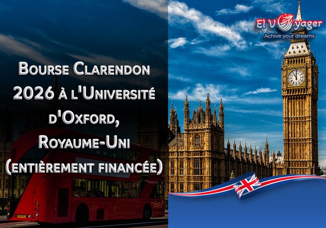 Bourse Clarendon 2026 à l'Université d'Oxford, Royaume-Uni (entièrement financée) - Niveau d'études : Master ou doctorat
