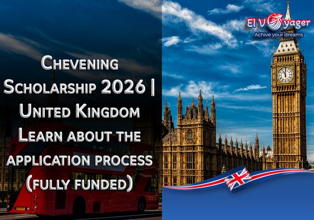 Chevening Scholarship 2026 | In the United Kingdom Learn about the application process (fully funded) - Study level: Master's