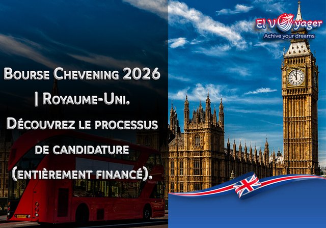 Bourse Chevening 2026 | Au Royaume-Uni. Découvrez le processus de candidature (entièrement financé). - Niveau d'études : Master