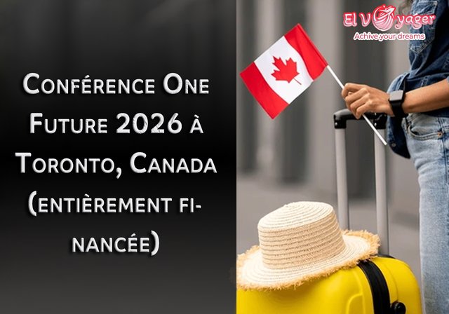 Conférence One Future 2026 à Toronto, Canada (entièrement financée) - lettre d'invitation et de soutien officiel pour l'obtention du visa