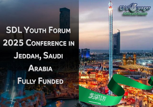 SDL Youth Forum 2025 Conference in Jeddah, Saudi Arabia (Fully Funded) - Apply through our specialized team
