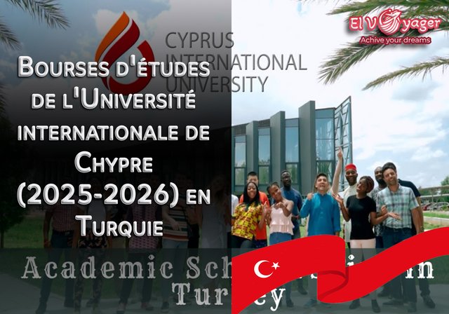 Bourses d'études de l'Université internationale de Chypre (2025-2026) en Turquie - Présenté par notre équipe de spécialistes