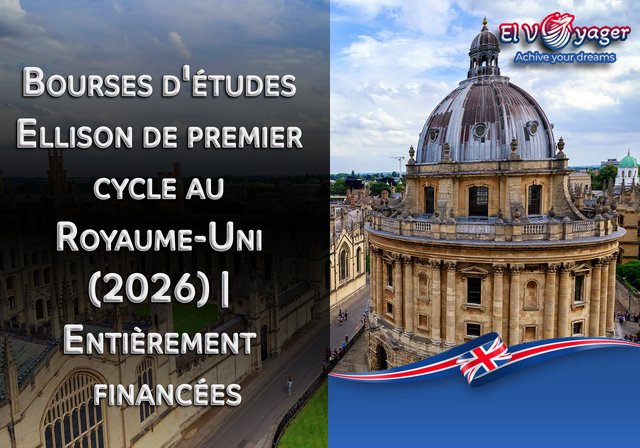 Bourses d'études Ellison de premier cycle au Royaume-Uni (2026) | Entièrement financées - Postulez maintenant via le site officiel