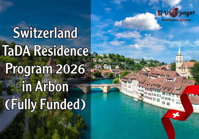 Switzerland TaDA Residence Program 2026 in Arbon (Fully Funded) - Switzerland is calling you!