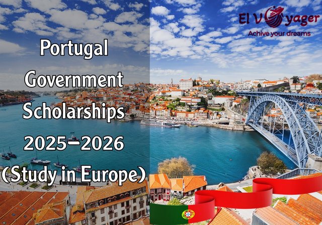 Portugal Government Scholarships 2025-2026 (Study in Europe) - Come with us to study in Europe