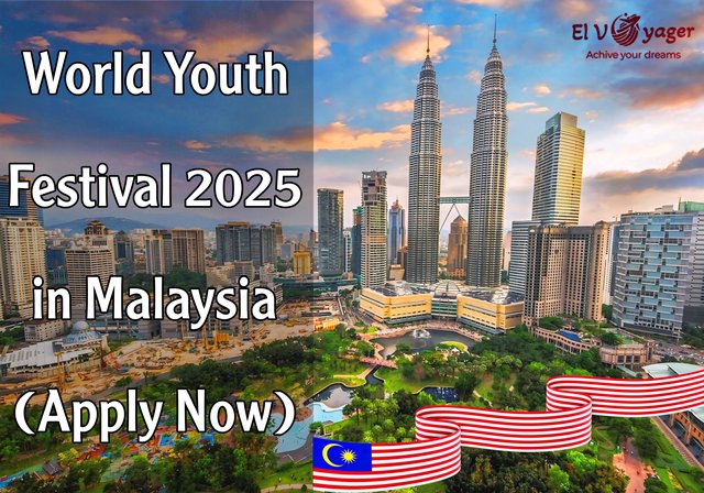 World Youth Festival 2025 in Malaysia (Apply Now) - World Youth Festival in Malaysia