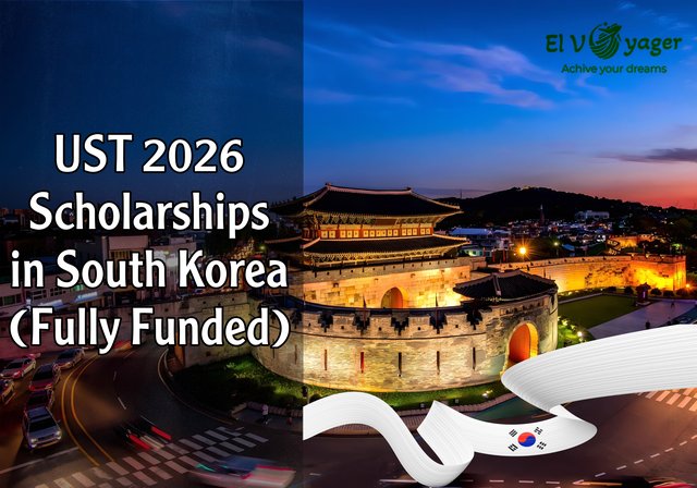 UST Scholarships 2026 in South Korea (Fully Funded) - Study level: Master's, PhD