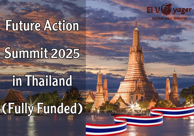 Future Action Summit 2025 in Thailand (Fully Funded) - Apply with us now