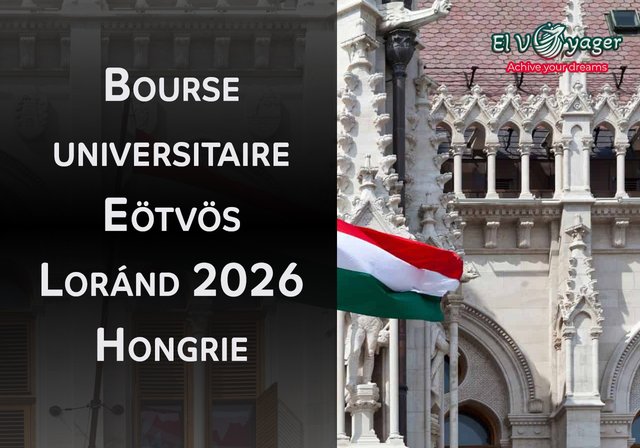 Bourse universitaire Eötvös Loránd 2026 Hongrie - Niveaux d'études : Licence, Master, Doctorat