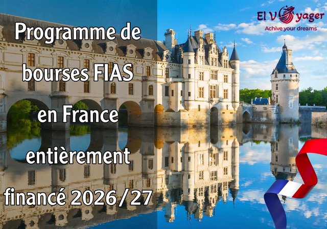 Programme de bourses FIAS 2026/27 en France (entièrement financé) - Programme de bourses en France