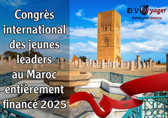 Congrès international des jeunes leaders au Maroc 2025 (entièrement financé) - Préparez-vous au programme de leadership pour les jeunes