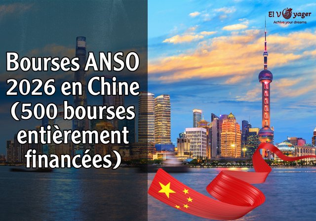 Bourses ANSO 2026 en Chine (500 bourses entièrement financées) - Niveau d'études : Master, Doctorat