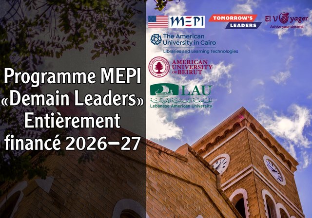 Programme MEPI « Demain Leaders » 2026-27 | Entièrement financé - étudie à l'Université américaine