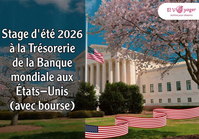 Stage d'été 2026 à la Trésorerie de la Banque mondiale aux États-Unis (avec bourse) - Washington vous appelle
