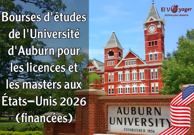 Bourses d'études de l'Université d'Auburn pour les licences et les masters aux États-Unis 2026 (financées) - Pour les étudiants internationaux, postulez dès maintenant.