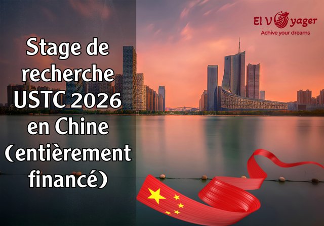 Stage de recherche USTC 2026 en Chine (entièrement financé) - Pour les étudiants de premier cycle, de maîtrise et de doctorat