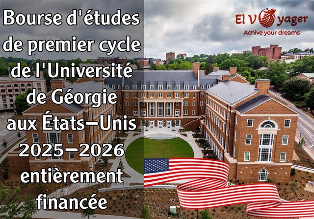Bourse d'études de premier cycle de l'Université de Géorgie aux États-Unis 2025-2026 (entièrement financée) - L'Amérique vous appelle, postulez maintenant