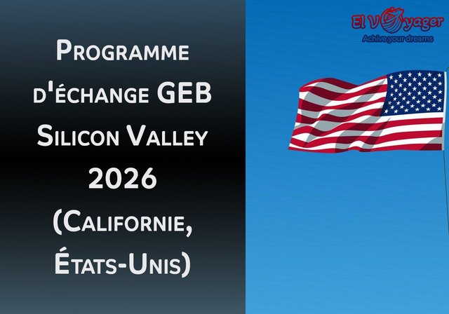 Programme d'échange GEB Silicon Valley 2026 (Californie, États-Unis) - Organisation hôte : Global Entrepreneurship Campus (GEB)