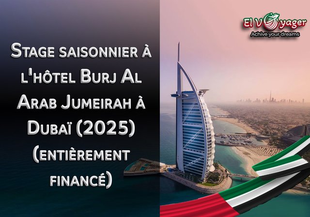 Stage saisonnier à l'hôtel Burj Al Arab Jumeirah à Dubaï (2025) (entièrement financé) - Durée : 6 mois