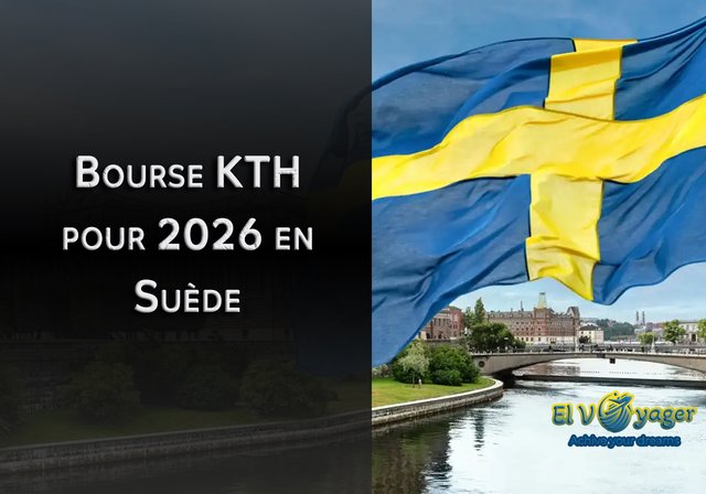 Bourse KTH pour 2026 en Suède - Niveau d'études : Master