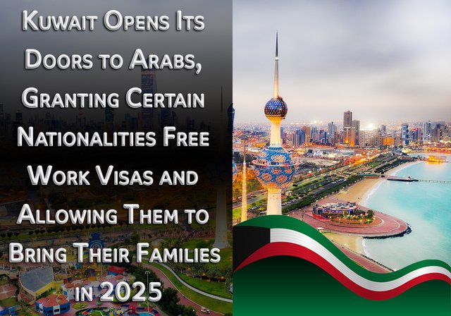 Kuwait opens its doors to Arabs, granting certain nationalities free work visas and the ability to bring their families in by 2025. - The State of Kuwait has announced that it is opening its doors to Yemeni nationals, offering them free work visas and family visit visas allowing them to bring their family members. This comes in response to their special circumstances and under simple conditions. This reflects the Kuwaiti government's commitment to supporting the Yemeni people and assisting them during the crisis their country has been facing for nearly ten years.