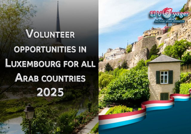 Volunteer opportunities in Luxembourg for all Arab countries 2025 - Individual volunteering