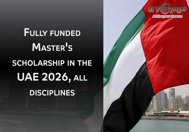 Fully funded Master's scholarship in the UAE 2026, all disciplines - Level of study: Master's