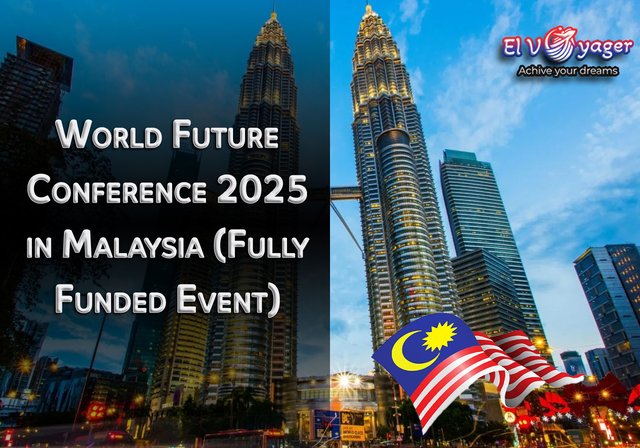World Future Conference 2025 in Malaysia (Fully Funded Event) - 3-night accommodation / Meals and beverages / Airfare support