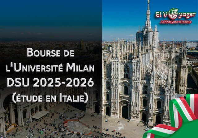 Bourse DSU de l'Université de Milan 2025-2026 (Études en Italie) - Niveaux d'études : Licence, Master, Doctorat.