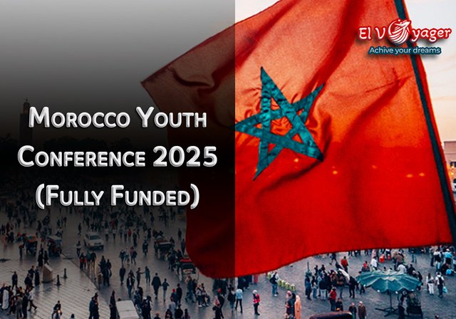 Morocco Youth Conference 2025 (Fully Funded) - Free Morocco visa