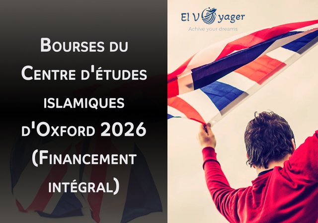 Bourses du Centre d'études islamiques d'Oxford 2026 (Financement intégral) - Cours disponibles : Tous les programmes de maîtrise et de doctorat à temps plein