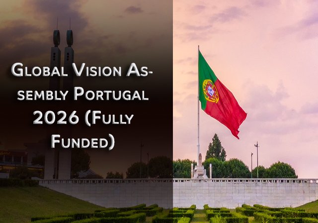 Global Vision Assembly Portugal 2026 (Fully Funded) - Deadline: 30th April, 2026